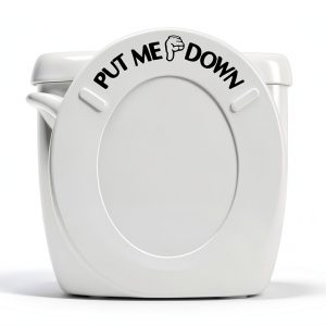 Put Me Down Decal Toilet Seat Sticker BERRYZILLA Waterproof Black 8x3-0